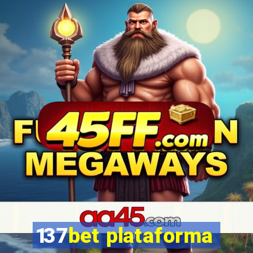 137bet plataforma
